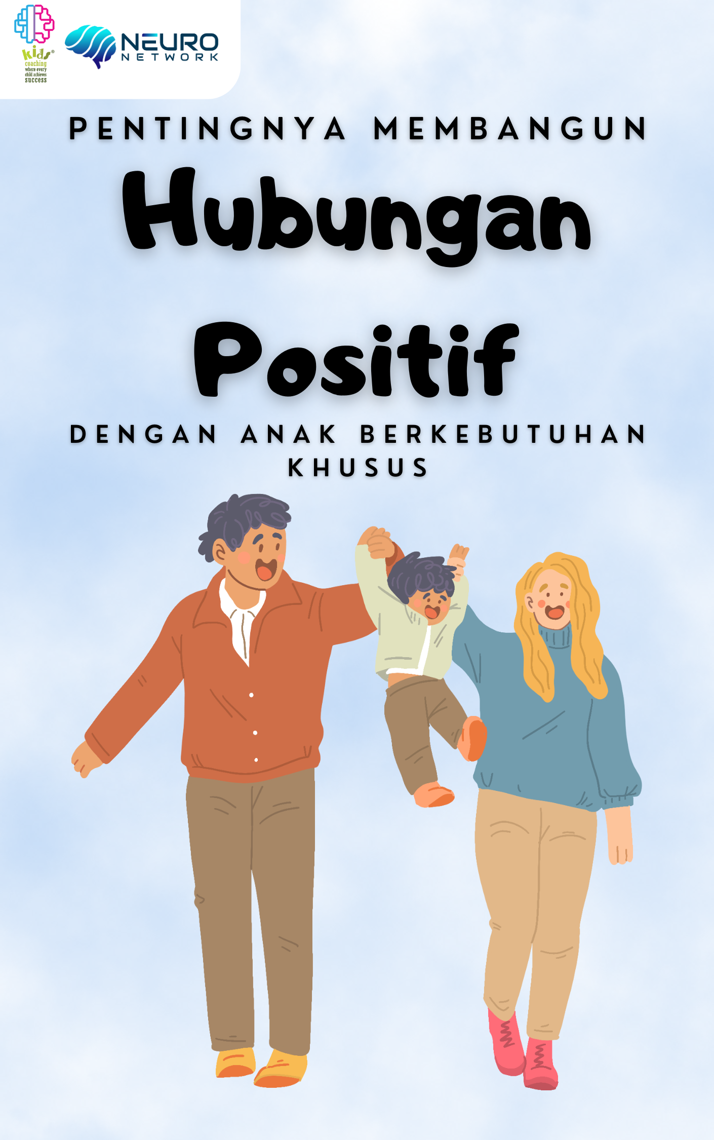 Pentingnya Membangun Hubungan Positif dengan Anak Berkebutuhan Khusus